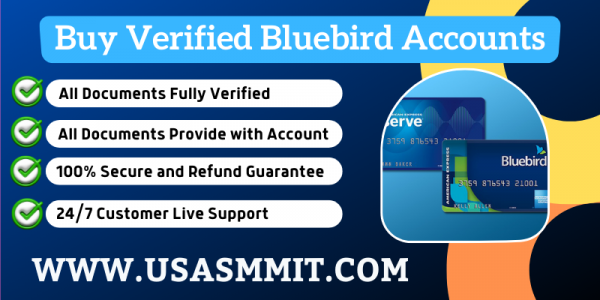 Buy Verified Bluebird Accounts - 100% Best Verified Account